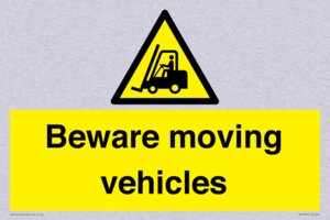 Beware moving vehicles with Warning forklift symbol